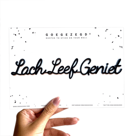 Goegezegd quote Lach Leef Geniet